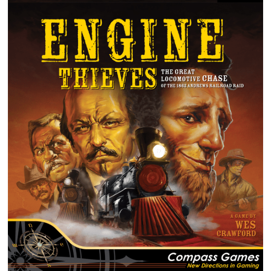 Engine Thieves: The Andrews Railroad Raid of 1862