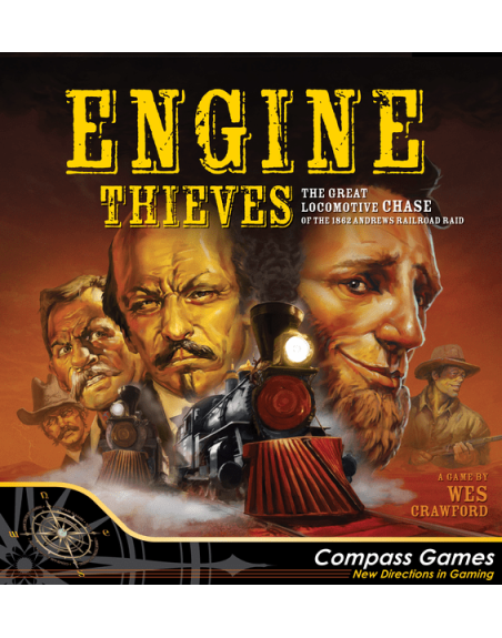 Engine Thieves: The Andrews Railroad Raid of 1862